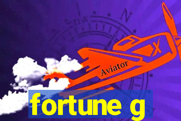 fortune g