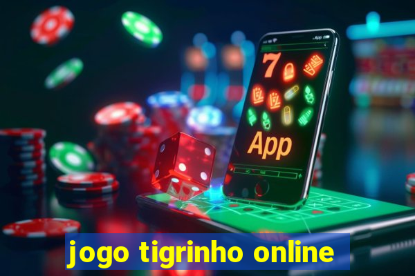 jogo tigrinho online