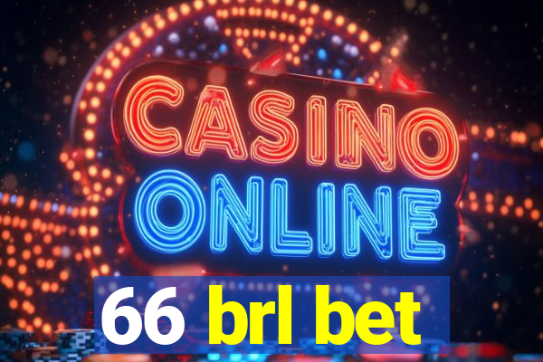 66 brl bet