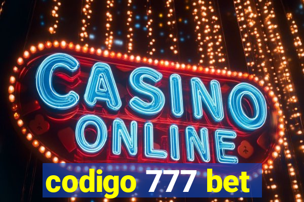 codigo 777 bet