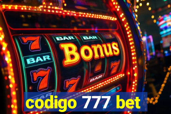 codigo 777 bet