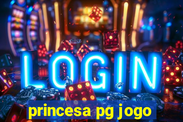 princesa pg jogo