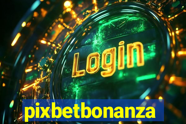 pixbetbonanza