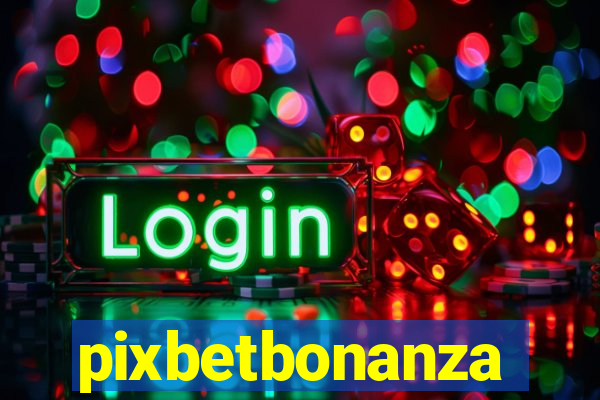 pixbetbonanza