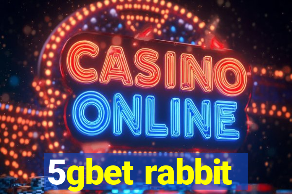 5gbet rabbit