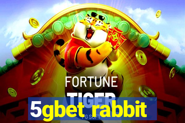 5gbet rabbit