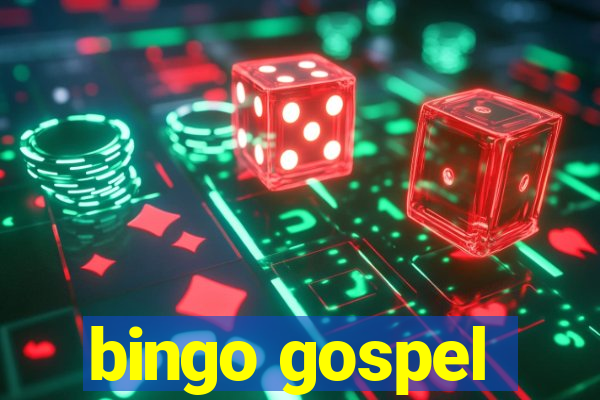 bingo gospel