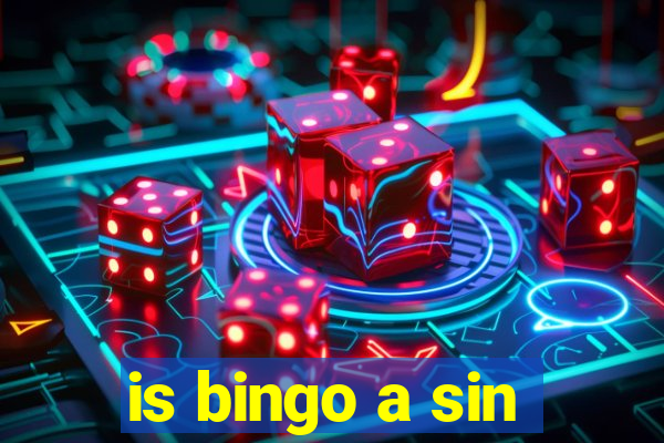 is bingo a sin