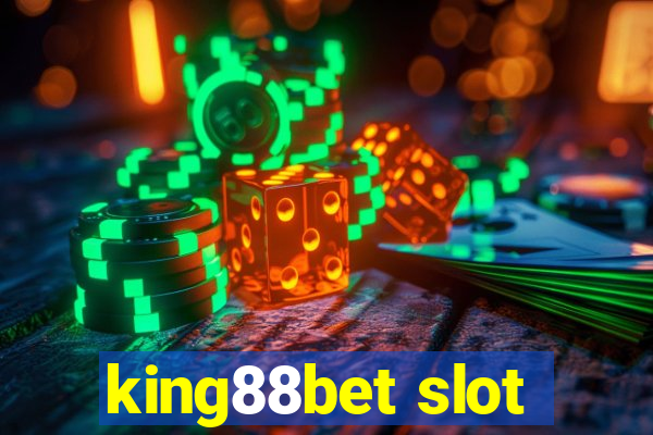 king88bet slot