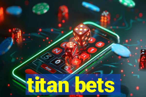 titan bets