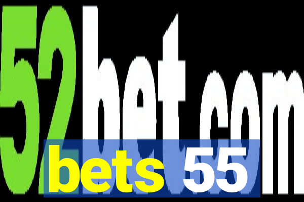 bets 55