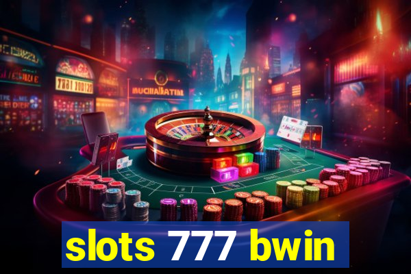 slots 777 bwin