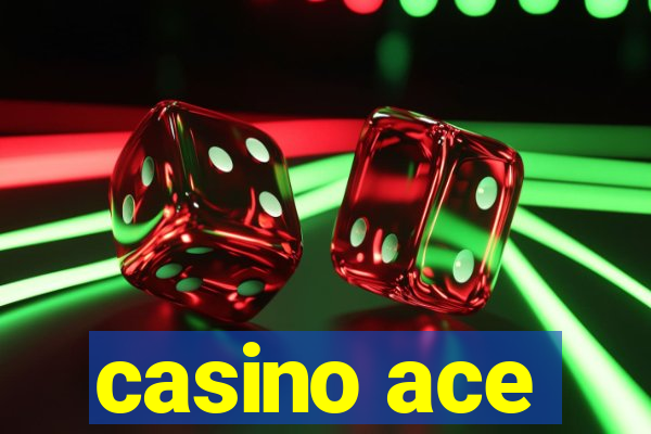 casino ace