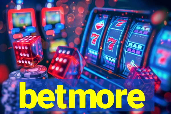 betmore