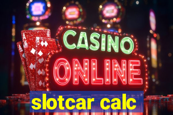 slotcar calc