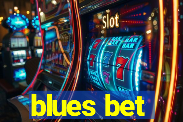 blues bet