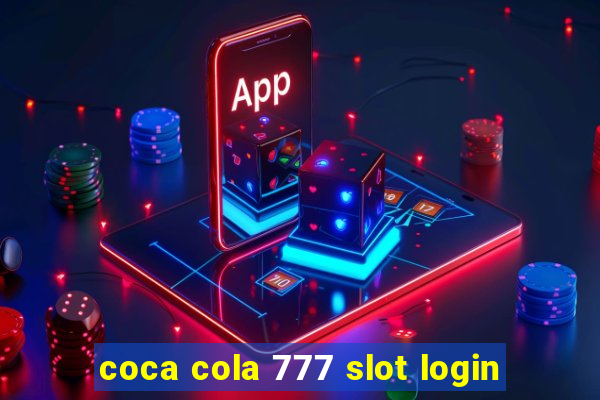 coca cola 777 slot login