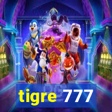 tigre 777