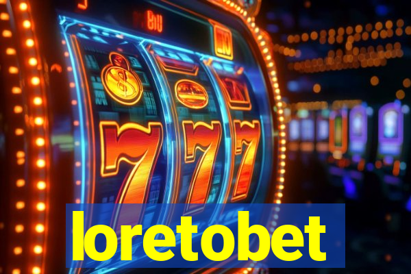 loretobet