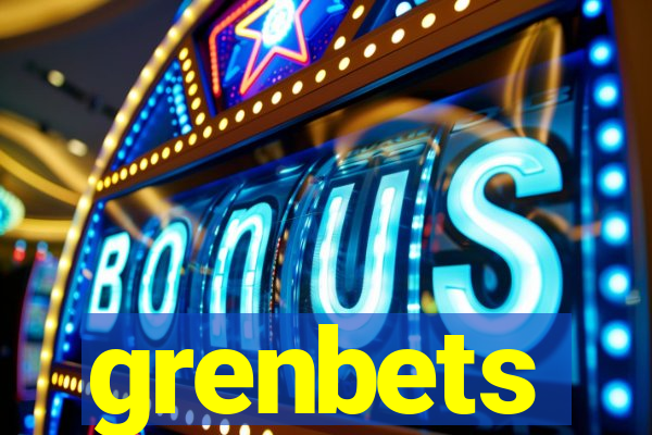 grenbets