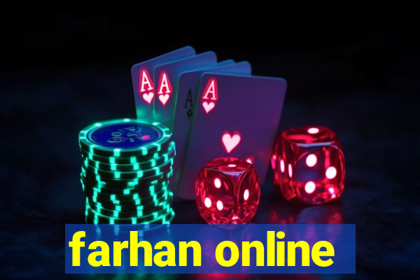 farhan online