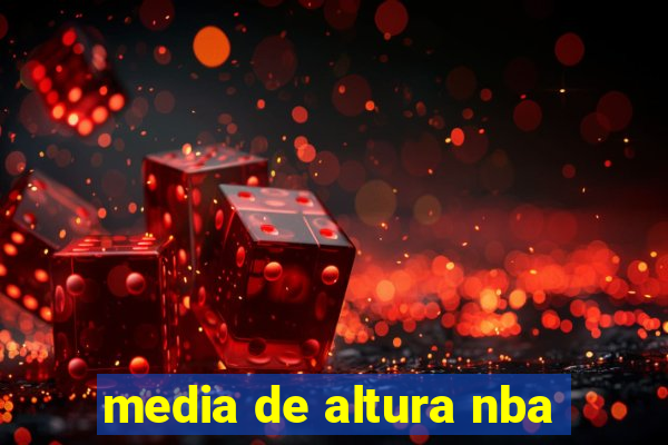 media de altura nba