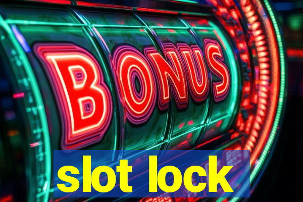 slot lock