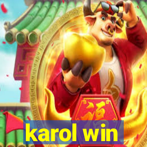 karol win