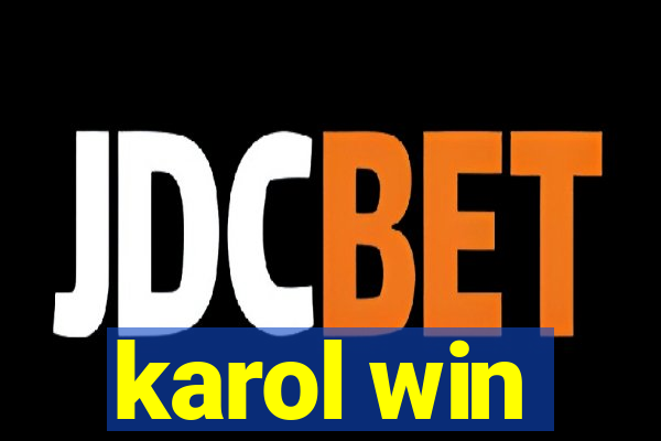 karol win