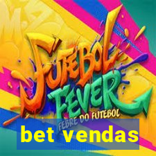 bet vendas