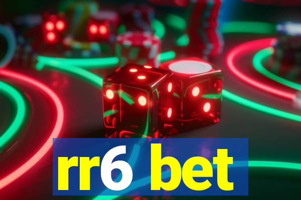 rr6 bet