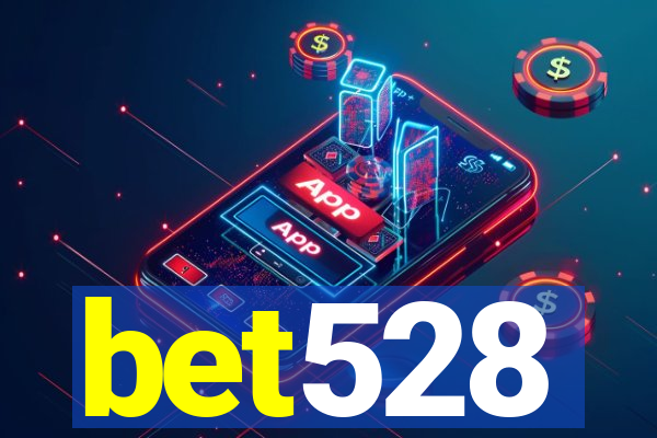 bet528