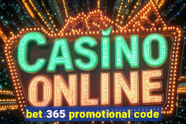 bet 365 promotional code