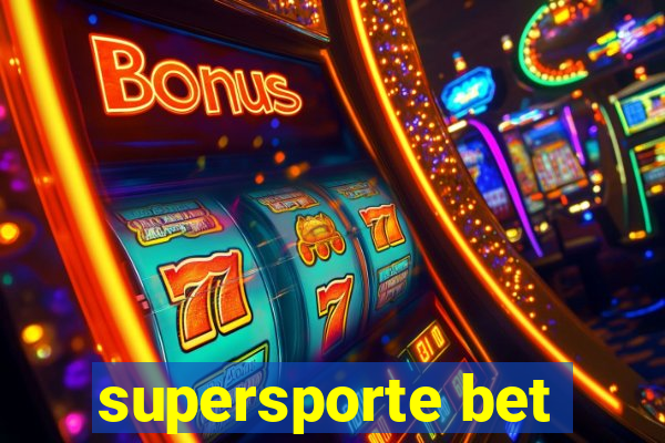 supersporte bet