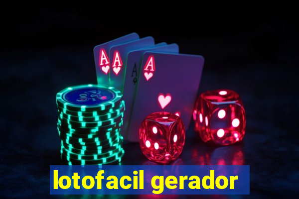 lotofacil gerador