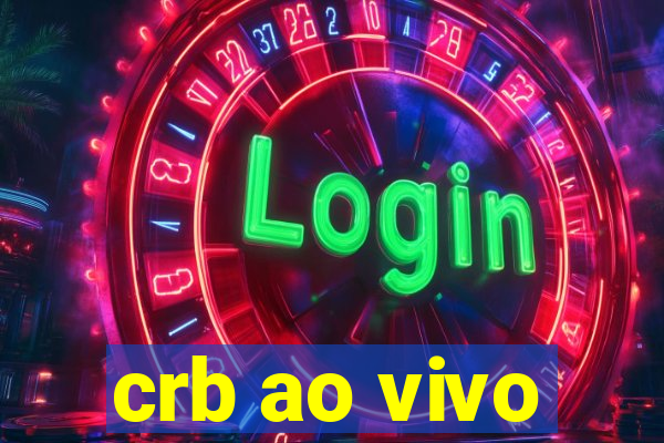 crb ao vivo