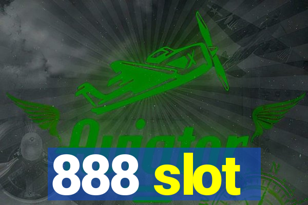 888 slot