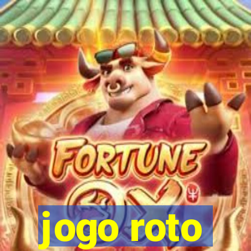 jogo roto