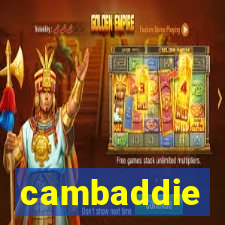 cambaddie