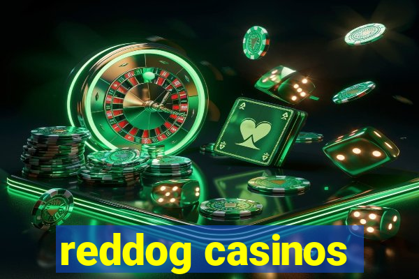 reddog casinos