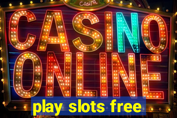 play slots free