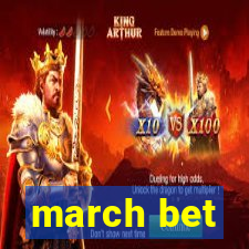 march bet