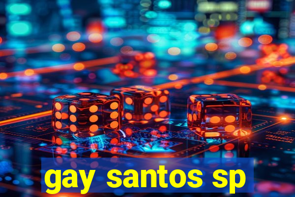 gay santos sp