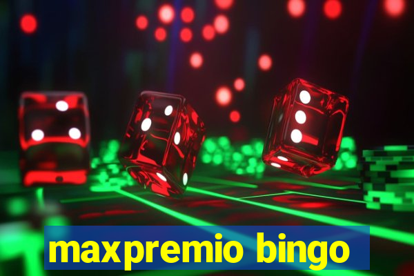 maxpremio bingo