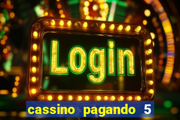 cassino pagando 5 reais no cadastro