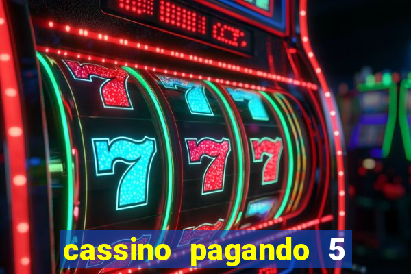 cassino pagando 5 reais no cadastro