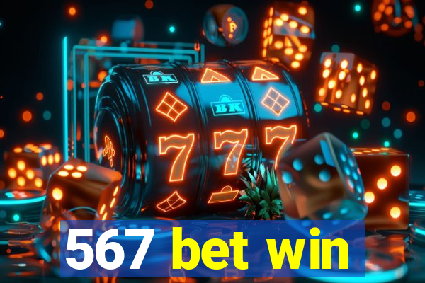 567 bet win