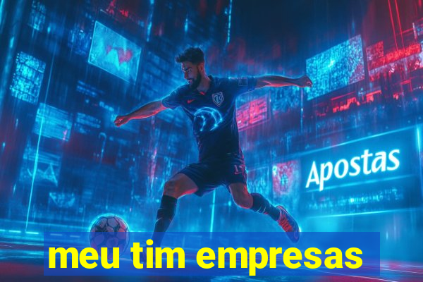 meu tim empresas