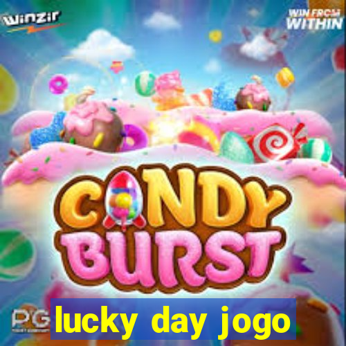 lucky day jogo