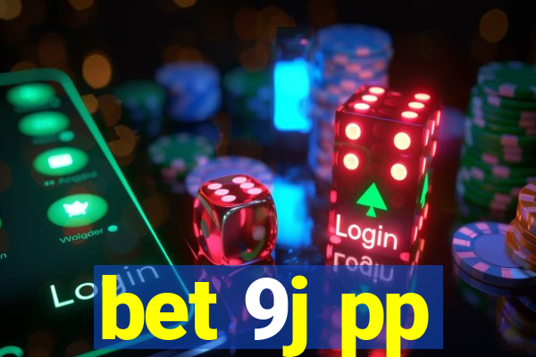 bet 9j pp